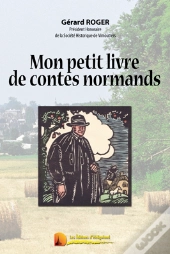 Mon Petit Livre De Contes Normands