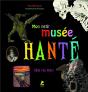 Mon Petit Musee Hante - Preview