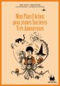 Mon Plan D'Action Pour Jeunes Sorcières Très Amoureuses - Preview