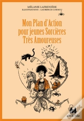 Mon Plan D'Action Pour Jeunes Sorcières Très Amoureuses