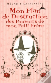 Capa do artigo Mon Plan De Destruction Des Pouvoirs De Mon Petit Frère