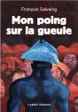 Mon Poing Sur La Gueule - Preview