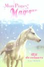 Mon  Poney Magique ; Oeil De Velours - Preview