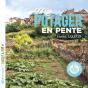 Mon Potager En Pente : Conseils Et Techniques Adaptées - Preview