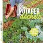 Mon Potager Sans Déchets : Rien Ne Se Perd, Tout Se Transforme ! - Preview