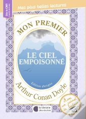 Mon Premier Arthur Conan Doyle : Le Ciel Empoisonné