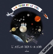 Mon Premier Atlas ; Ciel Et Espace