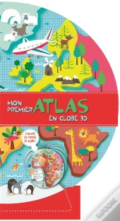 Mon Premier Atlas En Globe 3d