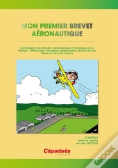 Mon Premier Brevet Aeronautique - 2e Edition