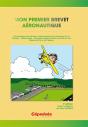 Mon Premier Brevet Aéronautique (3e Édition) - Preview