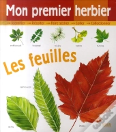 Mon Premier Herbier  ; Les Feuilles
