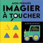 Mon Premier Imagier À Toucher - Apprendre - Preview