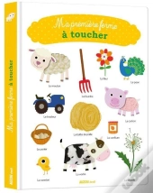 Mon Premier Imagier À Toucher : Ma Première Ferme À Toucher