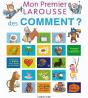 Mon Premier Larousse Des Comment ? - Preview
