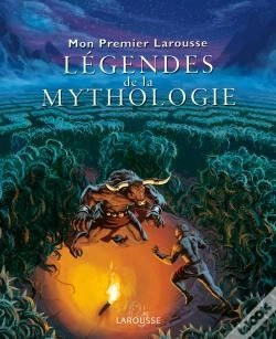 Capa do artigo Mon Premier Larousse Des Légendes De La Mythologie