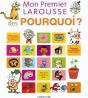 Mon Premier Larousse Des Pourquoi - Preview