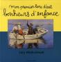 Mon Premier Livre D'Art ; Bonheurs D'Enfance - Preview