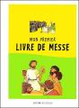 Mon Premier Livre De Messe ; Nouvelle Edition - Preview