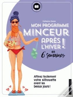 Capa do artigo Mon Programme Minceur Apres L'Hiver ! En 6 Semaines