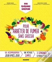 Mon Programme Pour Arreter De Fumer Sans Grossir