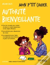 Mon P'Tit Cahier ; Autorité Bienveillante