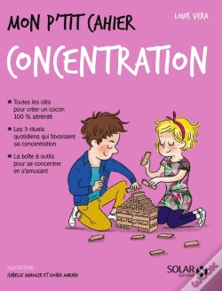 Capa do artigo Mon P'Tit Cahier : Concentration