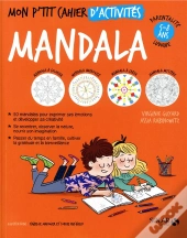 Mon P'Tit Cahier D'Activites Mandalas