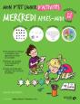 Mon P'Tit Cahier D'Activites - Mercredis Apres-Midi - Preview