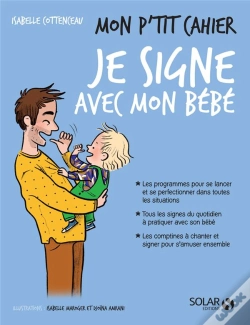 Capa do artigo Mon P'Tit Cahier ; Je Signe Avec Mon Bébé