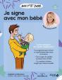 Mon P'Tit Cahier : Je Signe Avec Mon Bébé - Preview