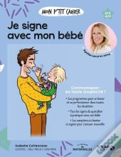 Mon P'Tit Cahier : Je Signe Avec Mon Bébé