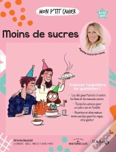 Mon P'Tit Cahier : Moins De Sucre