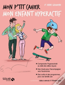 Capa do artigo Mon P'Tit Cahier : Mon Enfant Hyperactif