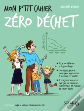 Mon P'Tit Cahier : Zéro Déchet