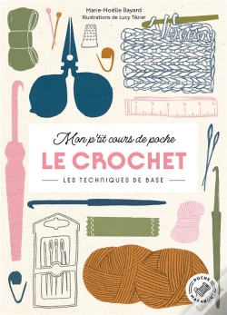 Capa do artigo Mon P'Tit Cours De Poche : Le Crochet ; Les Techniques De Base