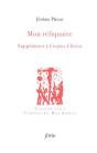 Mon Reliquaire : Supplément À Corpus Christi - Preview