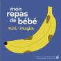 Mon Repas De Bébé : Mini-Imagier - Preview