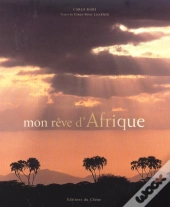 Mon Reve D'Afrique