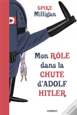 Capa do artigo Mon Role Dans La Chute D'Adolf Hitler