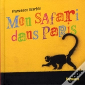 Mon Safari Dans Paris