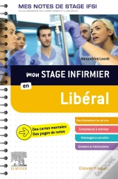 Mon Stage Infirmier En Libéral ; Mes Notes De Stage Ifsi : Je Réussis Mon Stage !