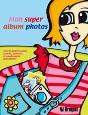Mon Super Album Photos - Preview