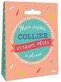 Mon Super Collier Attrape-Rêves À Plumes - Preview