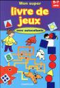 Mon Super Livre De Jeux Avec Autocollants (5-7 A.) - Preview