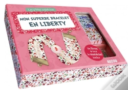 Capa do artigo Mon Superbe Bracelet En Liberty - Nouvelle Edition (Coll. Mon Supber Bijou)