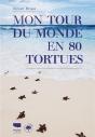 Mon Tour Du Monde En 80 Tortues - Preview