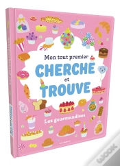 Capa do artigo Mon Tout Premier Cherche Et Trouve - Les Gourmandises : + De 50 Éléments À Repérer !