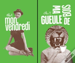 Capa do artigo Mon Vendredi ; Ma Gueule De Bois