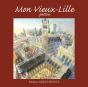 Mon Vieux Lille - Preview