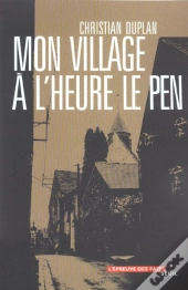 Mon Village A L'Heure Le Pen